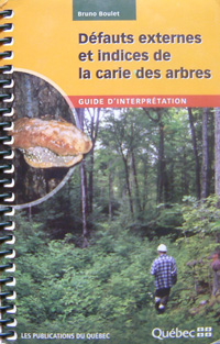 Défauts externes et indices de la carie des arbres